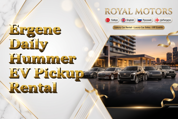 Ergene Daily Hummer EV Pickup Rental