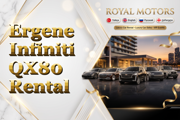 Ergene Infiniti QX80 Rental