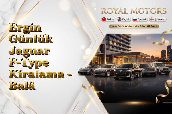 Ergin Günlük Jaguar F-Type Kiralama - Balâ