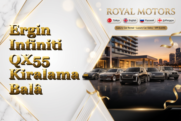 Ergin Infiniti QX55 Kiralama - Balâ