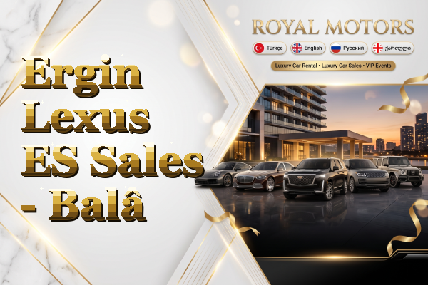 Ergin Lexus ES Sales - Balâ