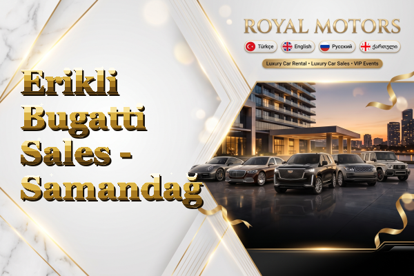 Erikli Bugatti Sales - Samandağ