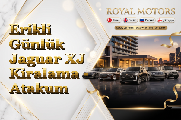 Erikli Günlük Jaguar XJ Kiralama - Atakum