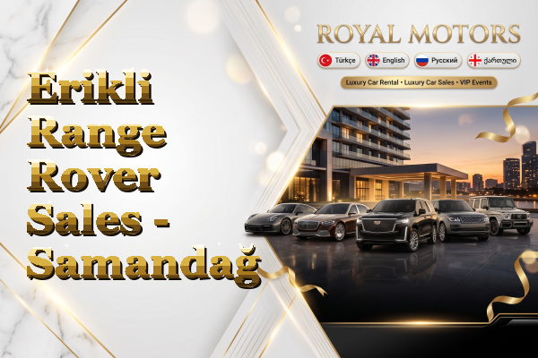 Erikli Range Rover Sales - Samandağ
