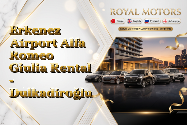 Erkenez Airport Alfa Romeo Giulia Rental - Dulkadiroğlu