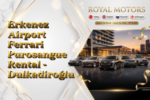Erkenez Airport Ferrari Purosangue Rental - Dulkadiroğlu