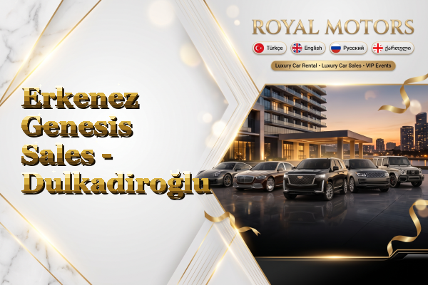 Erkenez Genesis Sales - Dulkadiroğlu