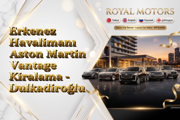 Erkenez Havalimanı Aston Martin Vantage Kiralama - Dulkadiroğlu