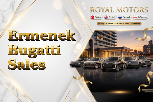 Ermenek Bugatti Sales