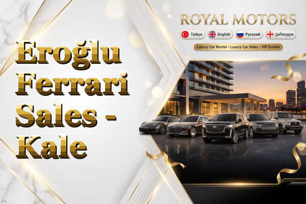 Eroğlu Ferrari Sales - Kale