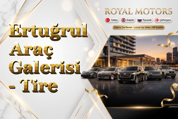 Ertuğrul Araç Galerisi - Tire