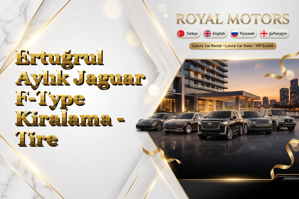 Ertuğrul Aylık Jaguar F-Type Kiralama - Tire