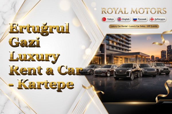 Ertuğrul Gazi Luxury Rent a Car - Kartepe