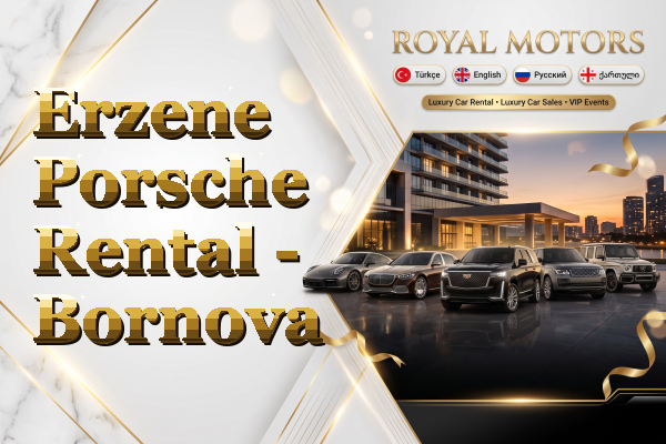 Erzene Porsche Rental - Bornova