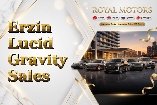 Erzin Lucid Gravity Sales