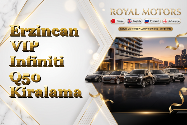 Erzincan VIP Infiniti Q50 Kiralama