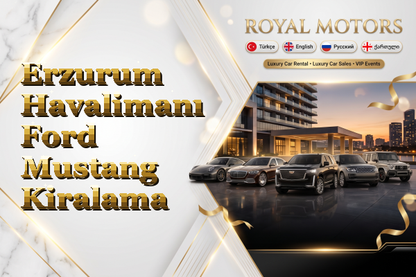Erzurum Havalimanı Ford Mustang Kiralama