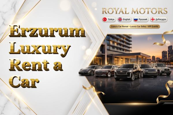 Erzurum Luxury Rent a Car