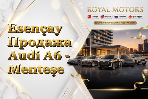 Esençay Продажа Audi A6 - Menteşe