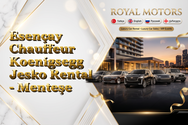 Esençay Chauffeur Koenigsegg Jesko Rental - Menteşe