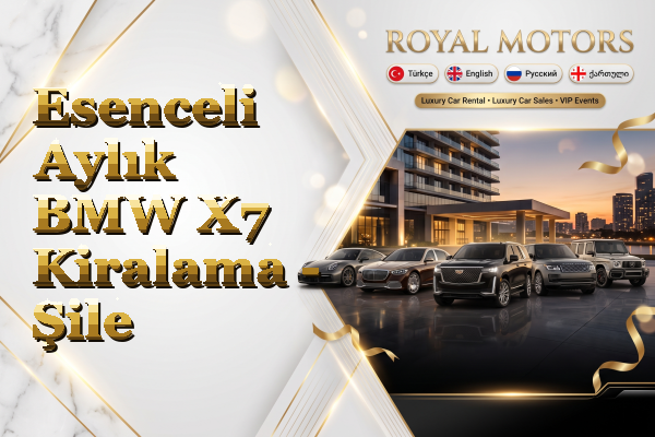 Esenceli Aylık BMW X7 Kiralama - Şile