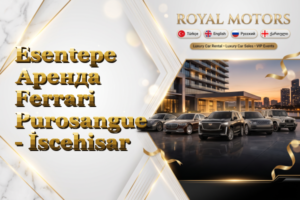 Esentepe Аренда Ferrari Purosangue - İscehisar