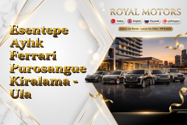Esentepe Aylık Ferrari Purosangue Kiralama - Ula