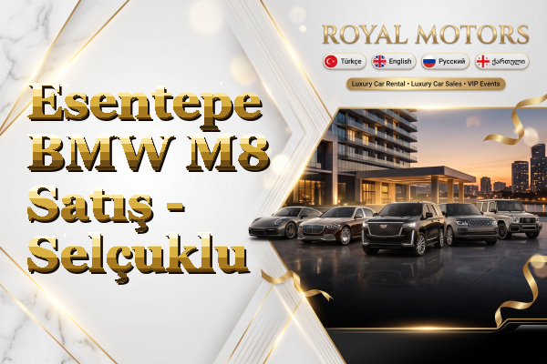 Esentepe BMW M8 Satış - Selçuklu