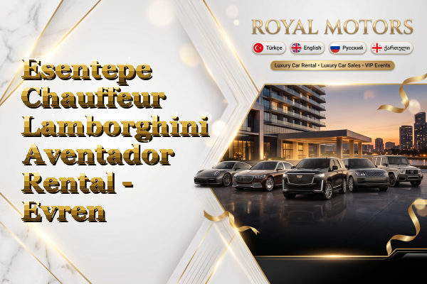 Esentepe Chauffeur Lamborghini Aventador Rental - Evren