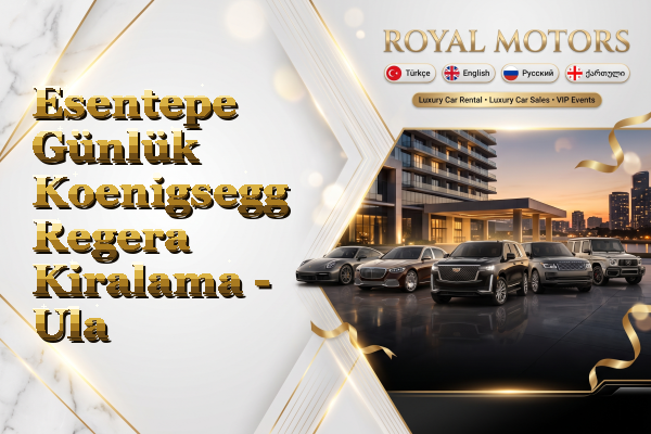 Esentepe Günlük Koenigsegg Regera Kiralama - Ula
