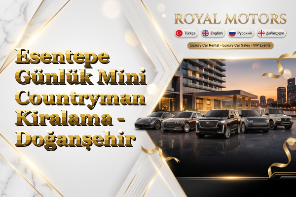 Esentepe Günlük Mini Countryman Kiralama - Doğanşehir