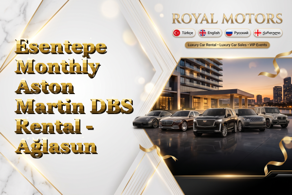 Esentepe Monthly Aston Martin DBS Rental - Ağlasun