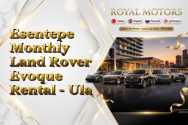 Esentepe Monthly Land Rover Evoque Rental - Ula
