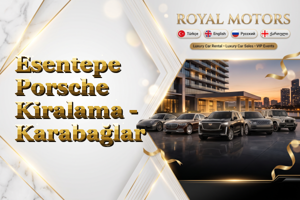 Esentepe Porsche Kiralama - Karabağlar