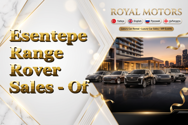 Esentepe Range Rover Sales - Of