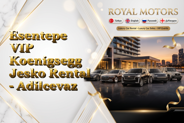 Esentepe VIP Koenigsegg Jesko Rental - Adilcevaz