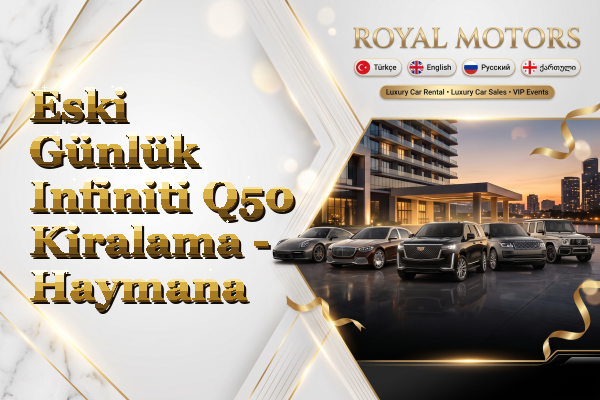 Eski Günlük Infiniti Q50 Kiralama - Haymana