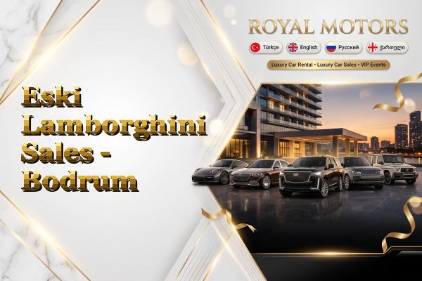Eski Lamborghini Sales - Bodrum