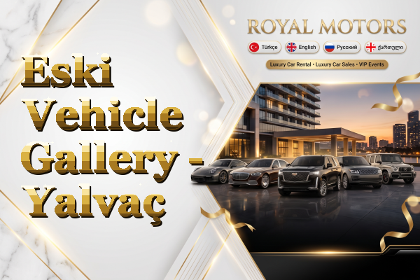 Eski Vehicle Gallery - Yalvaç