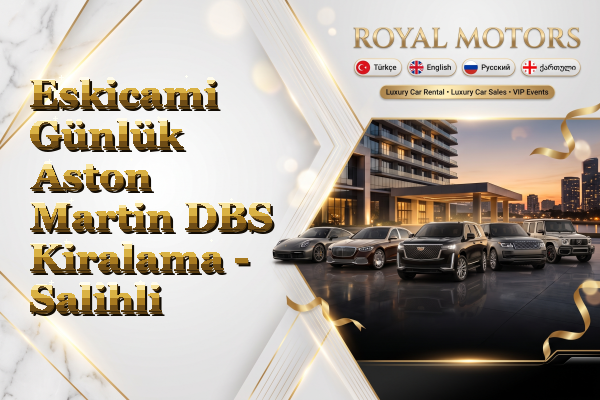 Eskicami Günlük Aston Martin DBS Kiralama - Salihli