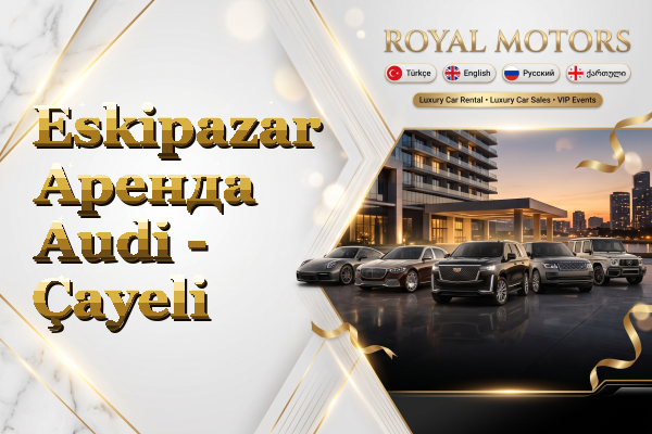 Eskipazar Аренда Audi - Çayeli