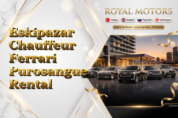 Eskipazar Chauffeur Ferrari Purosangue Rental