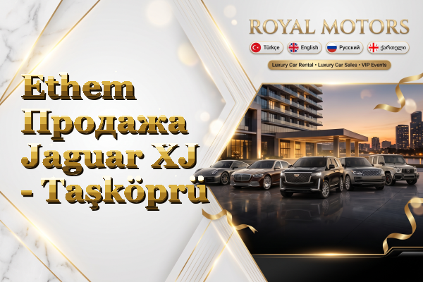 Ethem Продажа Jaguar XJ - Taşköprü