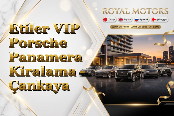 Etiler VIP Porsche Panamera Kiralama - Çankaya