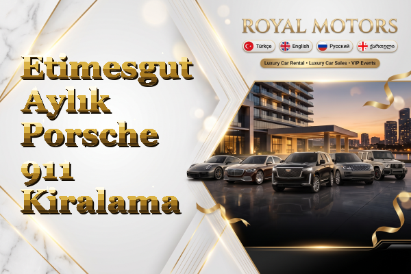 Etimesgut Aylık Porsche 911 Kiralama