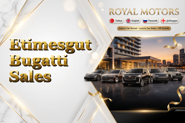 Etimesgut Bugatti Sales