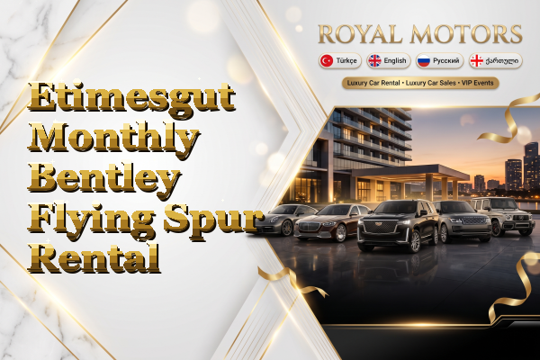 Etimesgut Monthly Bentley Flying Spur Rental