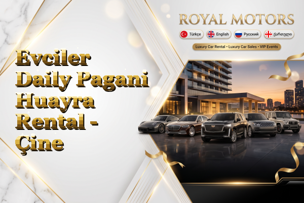 Evciler Daily Pagani Huayra Rental - Çine
