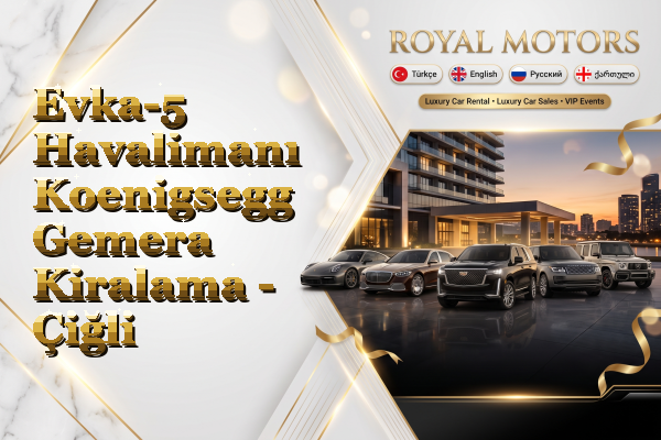 Evka-5 Havalimanı Koenigsegg Gemera Kiralama - Çiğli
