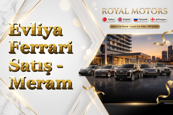 Evliya Ferrari Satış - Meram